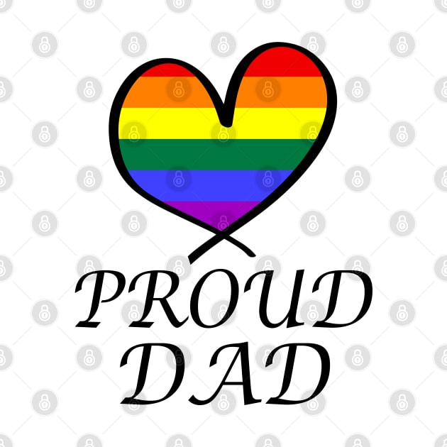 Proud Dad LGBT Gay Pride Month Rainbow Flag by artbypond