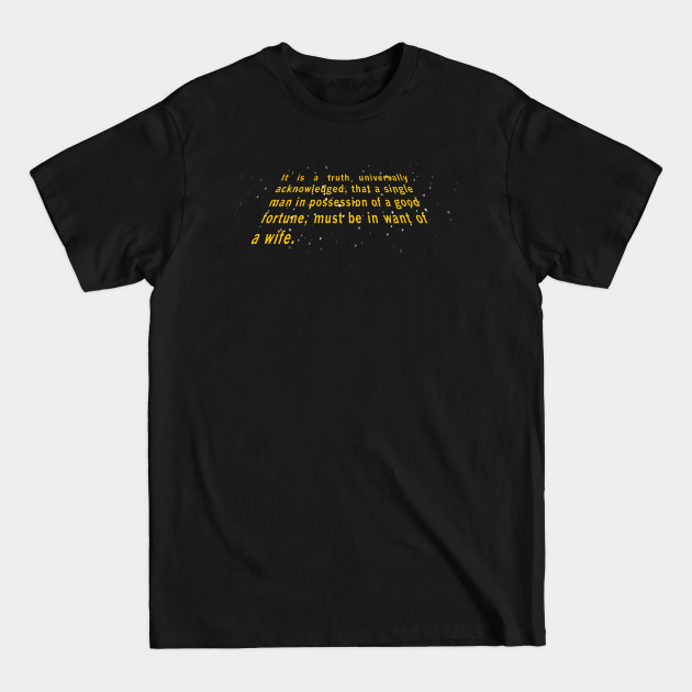 Discover Pride and Prejudice Opening Crawl - Pride And Prejudice - T-Shirt