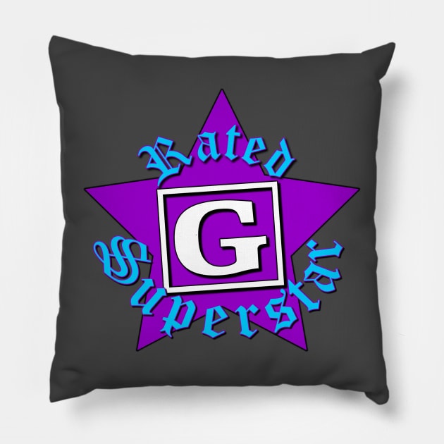 Rated G Superstar - Born2BeRad Pillow by SHOP.DEADPIT.COM 