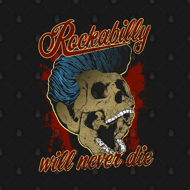 Rockabilly will never die by RockabillyM