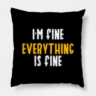 Im fine Pillow