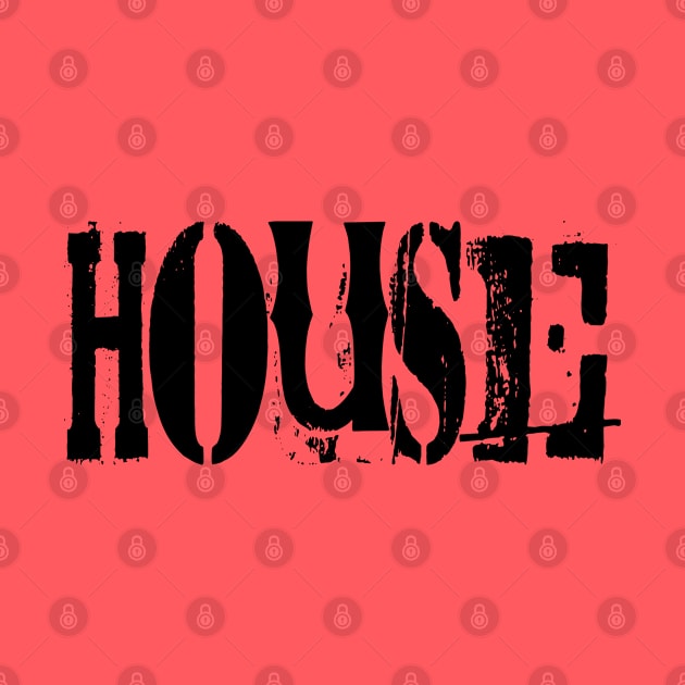 HOUSE MUSIC #1 by RickTurner