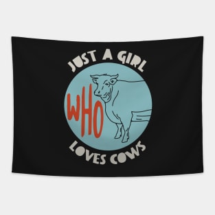 Womens Cowgirl Who Loves Cows Tapestry