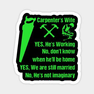 Carpenter S Wife Tee Shirt Magnet