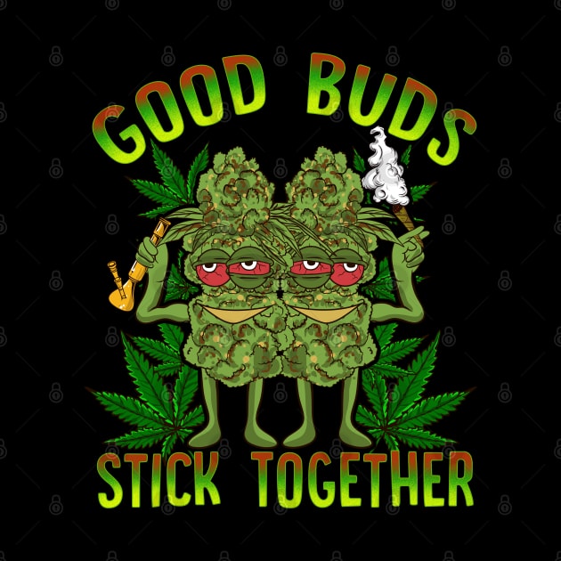 Marijuana 420 Couples Cannabis Good Buds Stick Together by E