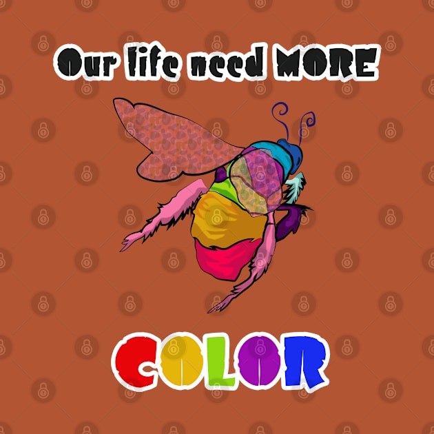 Our life need more COLOR by Philippians413