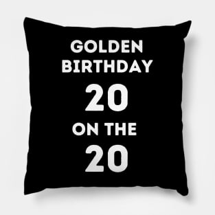 Golden birthday 20 Pillow