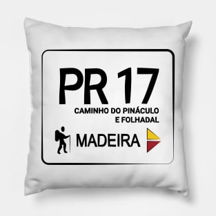 Madeira Island PR17 CAMINHO DO PINÁCULO E FOLHADAL logo Pillow