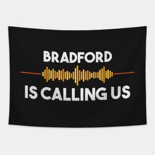 Bradford is Calling City Trip Gift Tapestry