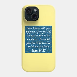 Bible Verse John 14:27 Phone Case