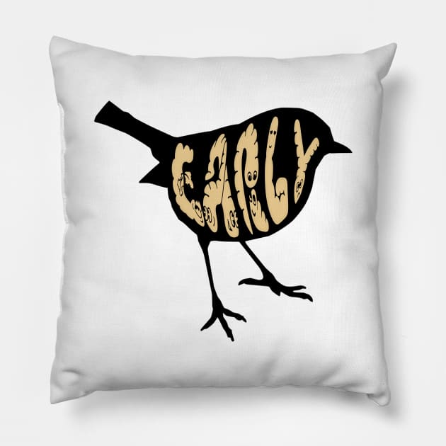 The early bird catches the worm saying / quote Pillow by ownedandloved