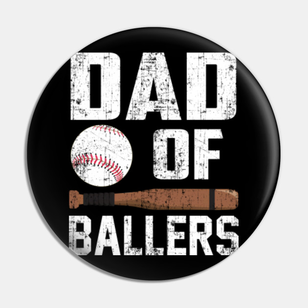 Men Dad Of Ballers Baseball Softball Gift From Son Humor Gag