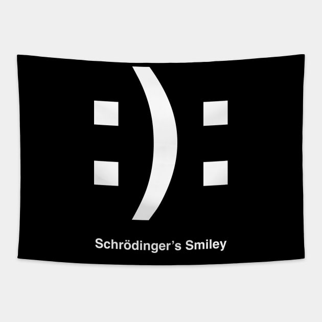 Schrödinger’s Smile(y) WHITE Tapestry by Stupiditee