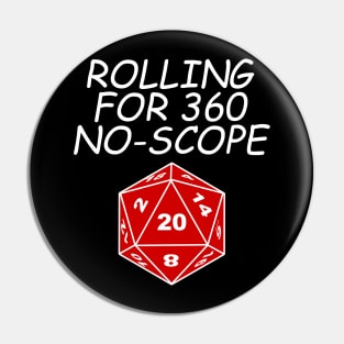 DND Rolling For 360 Pin