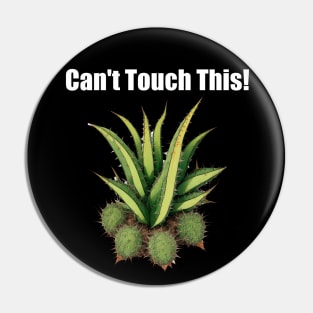 Cactus - cant touch this Pin