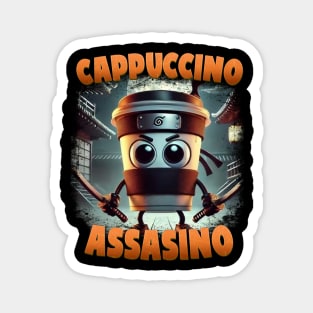 Cappuccino Assassino Magnet