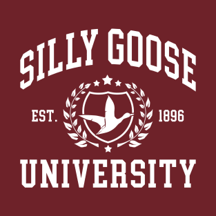 SILLY GOOSE UNIVERSITY T-Shirt