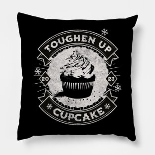 TOUGHEN UP CUPCAKE Pillow