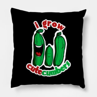 I Grow Cutecumbers Gardening Cucumbers Pillow