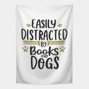 Easily Distracted By Books And Dogs. Funny Dogs Tapestry