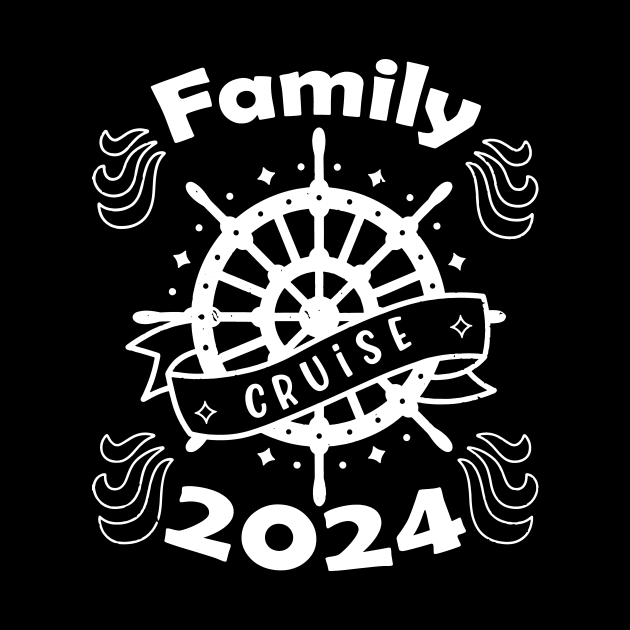 Family Cruise 2024 Funny Cruising by Golda VonRueden