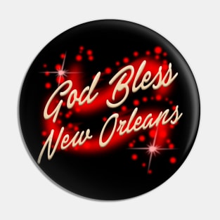 God Bless New Orleans Red Version Pin