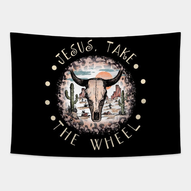 Jesus Take the Wheel Bull Skull Desert Tapestry by KatelynnCold Brew