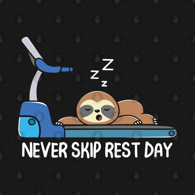 Sloth - Never Skip Rest Day by AngelBeez29