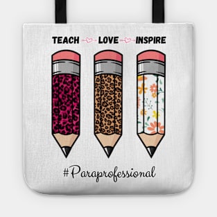 Teach Love Inspire, Back To School Pencil Paraprofessional Leopard Floral Gift For Teacher Tote