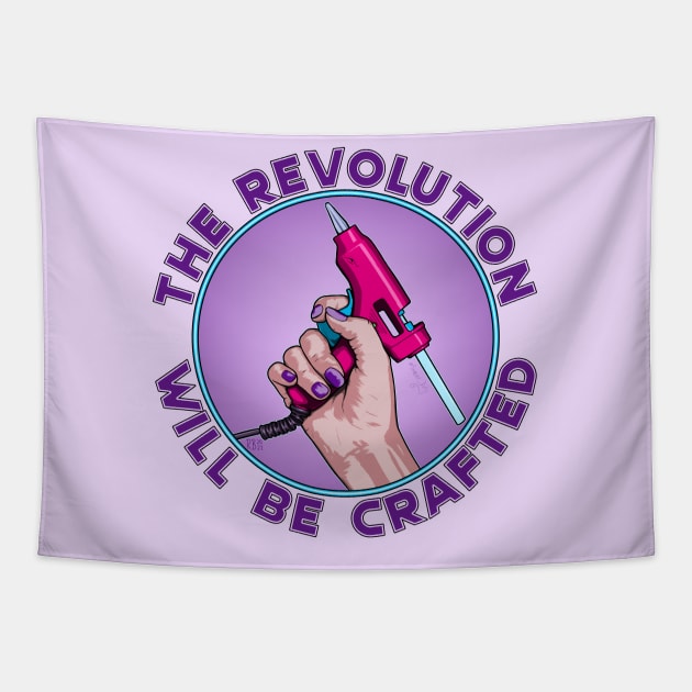 The Revolution Will Be Crafted Tapestry by BeSmartFightDirty