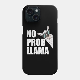 Funny Llama Lovers Gift - No Prob llama Phone Case