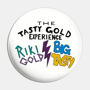 The Tasty Gold Experience (White) Pin