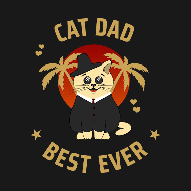 "Cat dad best ever" - Funny cat Trending by TheSoulinArt