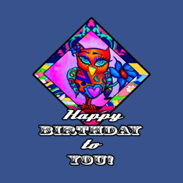 Happy Birthday to you by artbyomega