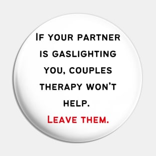 Leave Gaslighting Narcissist Pin