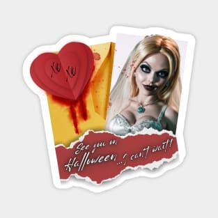 See you Halloween letter mesage Bride of Chucky Magnet