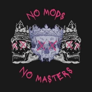 No Mods, No Masters T-Shirt