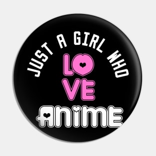 just a girl who loves anime Pin