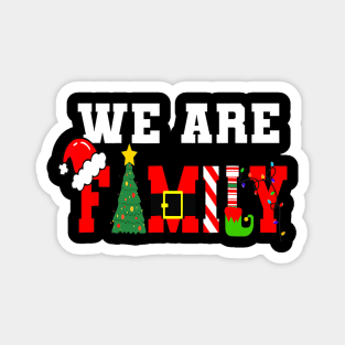 We Are Family Christmas Pajamas Funny Matching Xmas 2023 Magnet