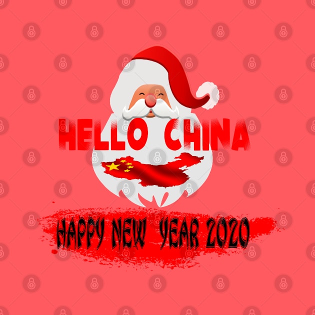 HELLO CHINA HAPPY NEW YEAR 2020 by TOPTshirt