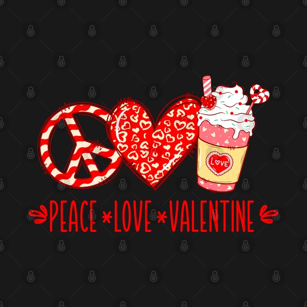 Peace Love Valentine by tropicalteesshop