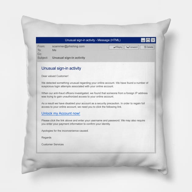 Phishing Email Hacker Cybersecurity Pillow by NerdShizzle