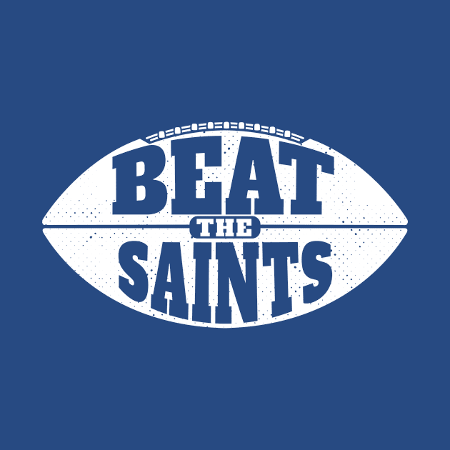 Beat the Saints // Vintage Football Grunge Gameday by SLAG_Creative