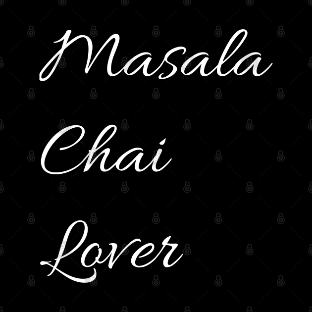 Masala chai lover by Spaceboyishere