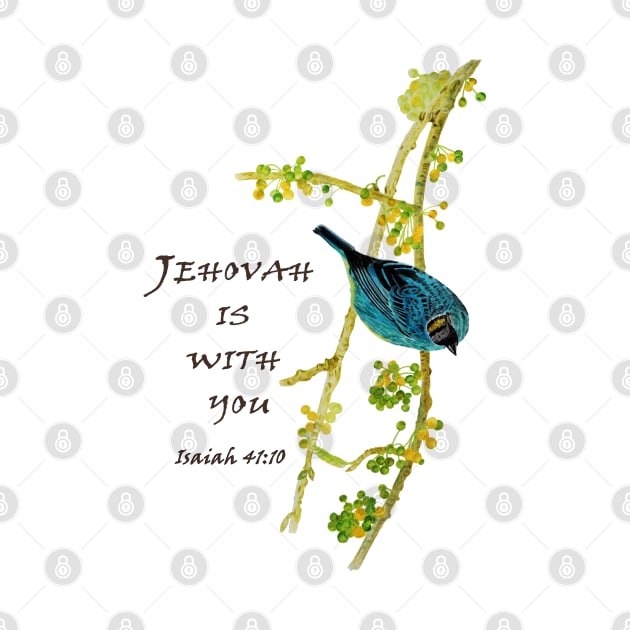 Jehovah is with you, Isaiah 41:10 by Artbyruthandco