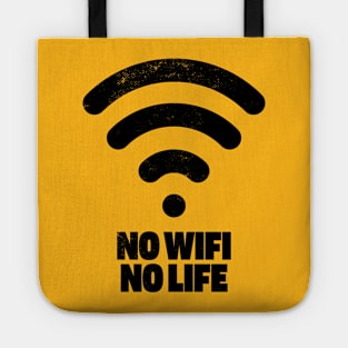 NO WIFI NO LIFE Tote