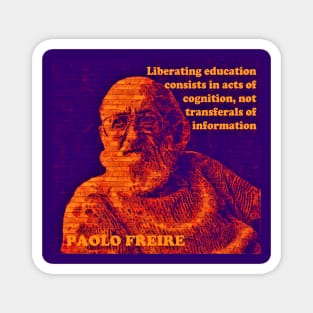 Paulo Freire Pedagogy of the Oppressed Quote on Liberating Education Psychedelic Orange Magnet