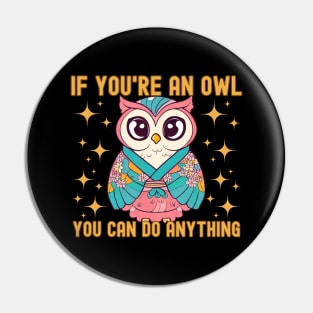 Owl motivation Pin