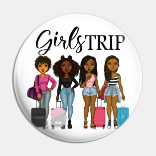 Girls trip black women African American cute gift Pin