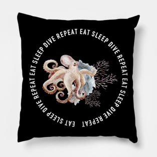 eat sleep dive repeat Pillow